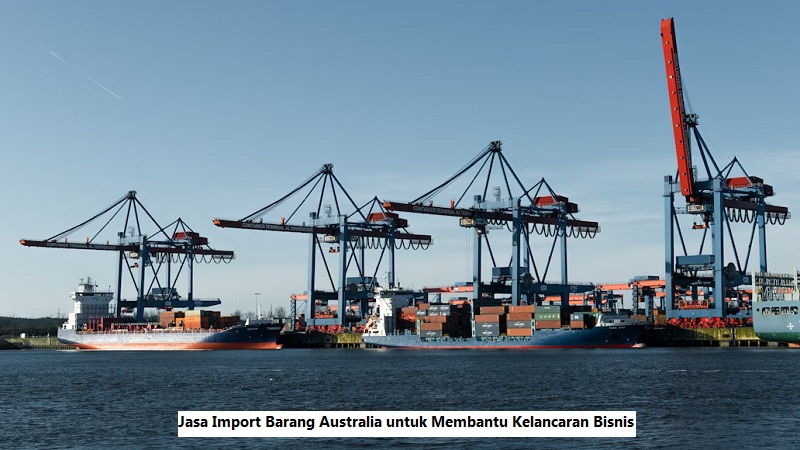 Jasa Import Barang Australia