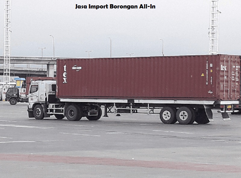 Jasa Import Borongan All-In